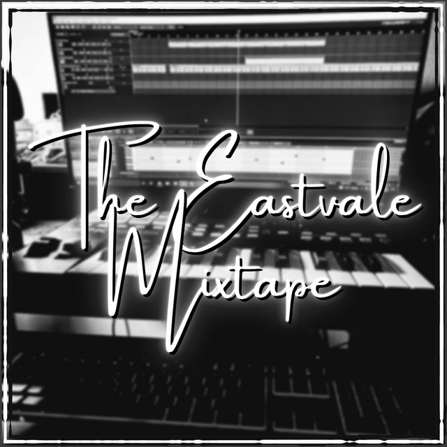 The Eastvale Mixtape cover art