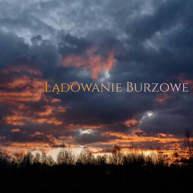 Lądowanie Burzowe - Album by Sean Rudolph | Spotify