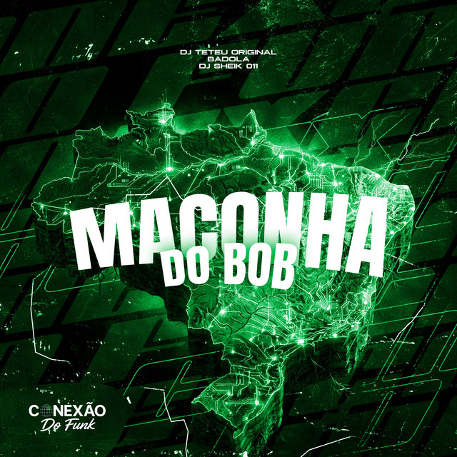MACONHA DO BOB