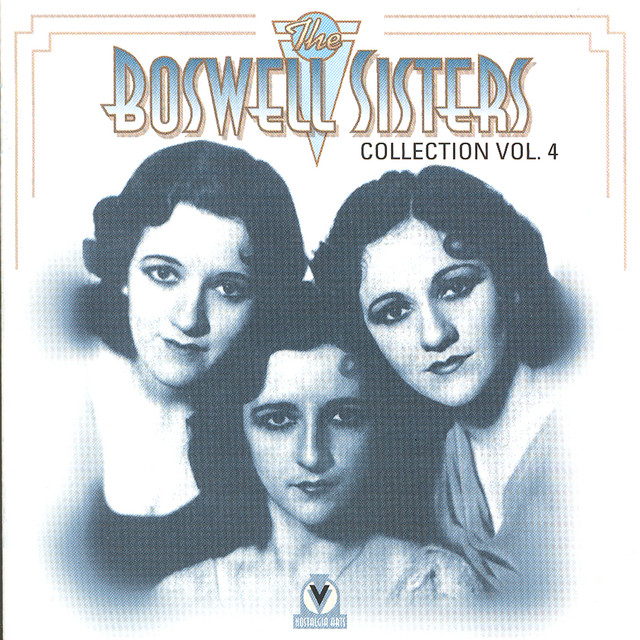 The Boswell Sisters Collection Vol. 4, 1932-34 cover art