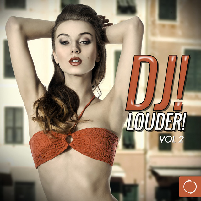 Dj! Louder!, Vol. 2 cover art