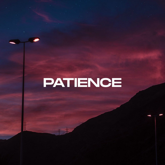 Patience - Single by sweetsorrow | Spotify