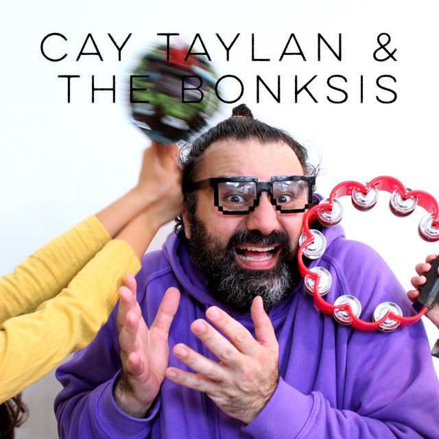 Cay Taylan & The Bonksis cover art