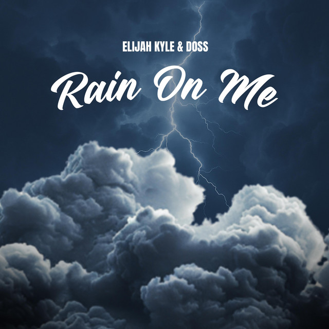 Rain On Me