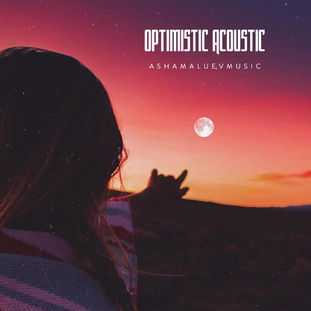 Cover art: Optimistic Acoustic — AShamaluevMusic