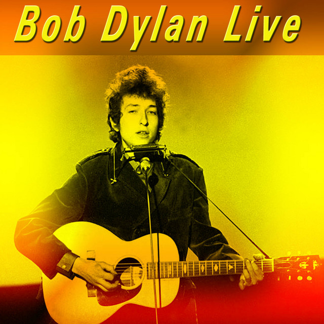 Bob Dylan Live ‑「アルバム」by ボブ・ディラン | Spotify