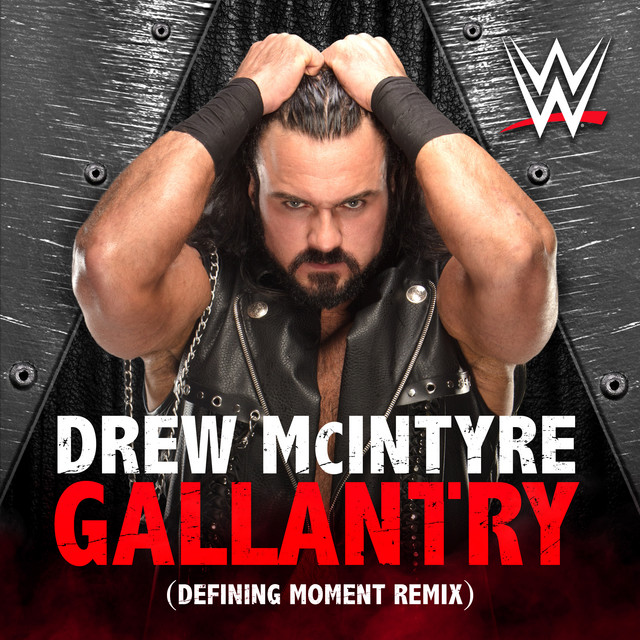 WWE: Gallantry (Defining Moment Remix) [Drew McIntyre]