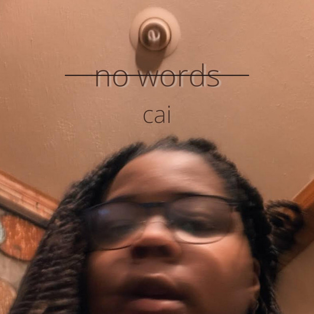 no words - Single by Cai | Spotify