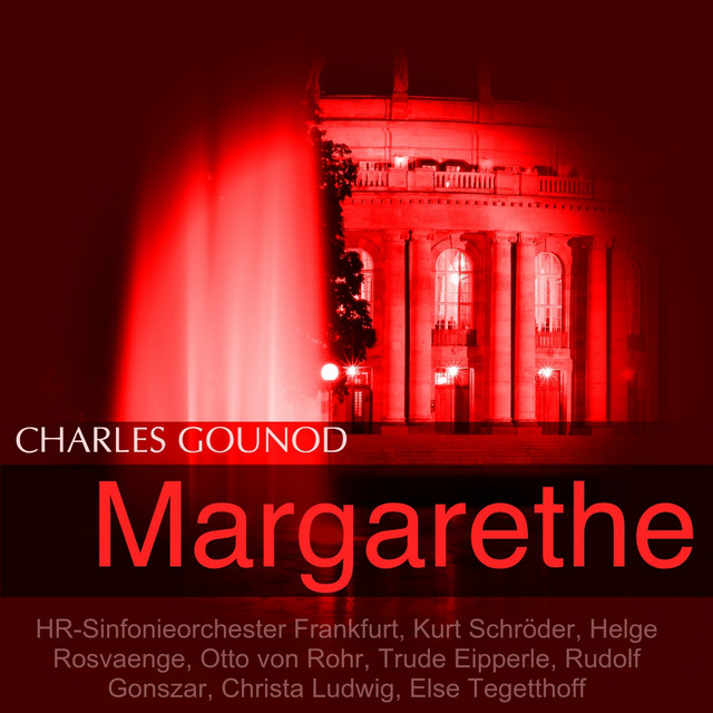 Gounod: Margarethe cover art