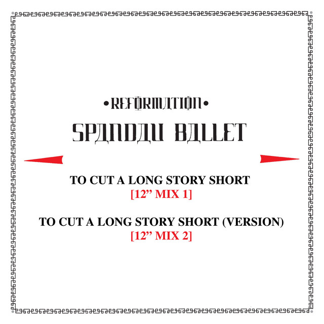 【中古】 To Cut A Long Story Short To Cut A Long Story Short - Single by Spandau Ballet | Spotify