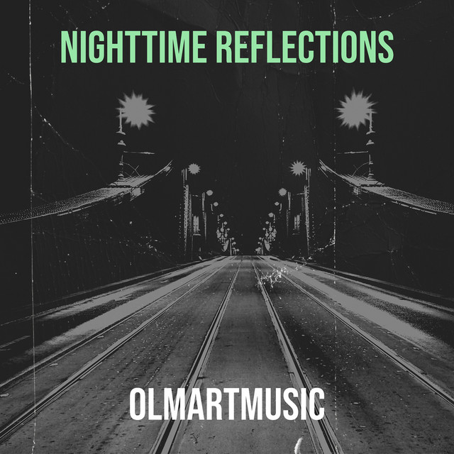 Обкладинка: Nighttime Reflections — OlmartMusic
