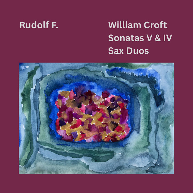 William Croft: Sonatas V & IV Sax Duos
