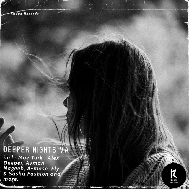 Deeper Nights - Compilation by Various Artists | Spotify
