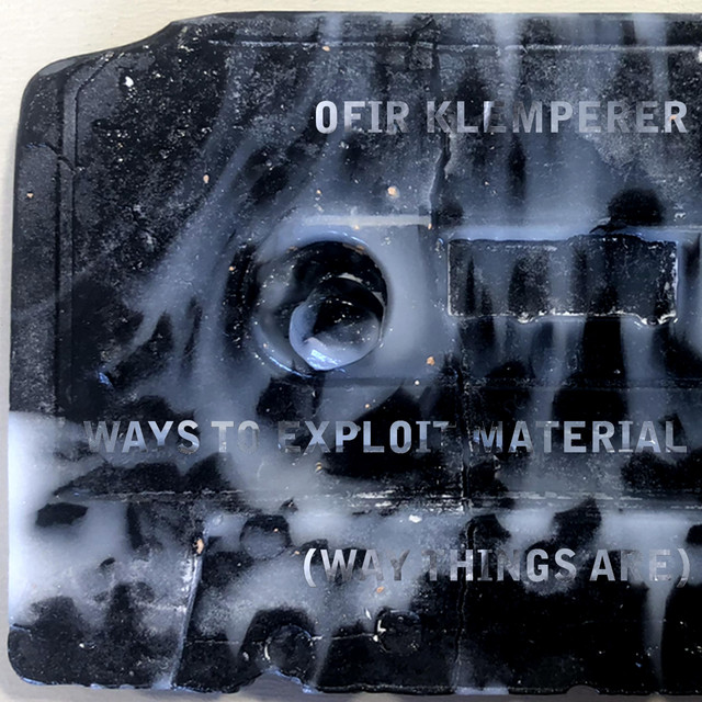 Ways to Exploit Material / Way Things Are cover