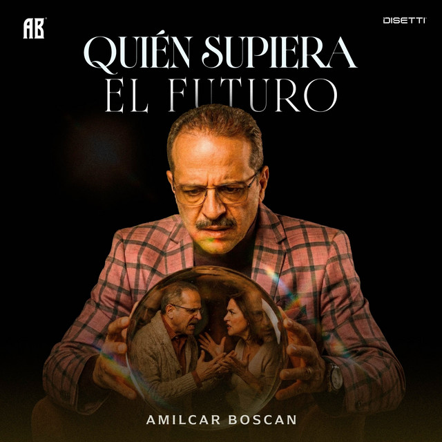 Quién Supiera El Futuro artwork