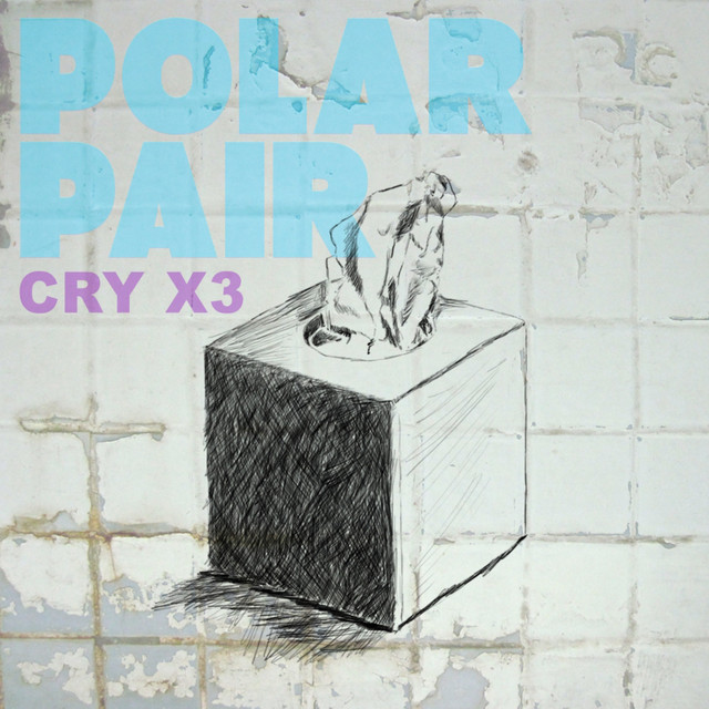 Cry x3 (feat. Eyal Glass) cover art
