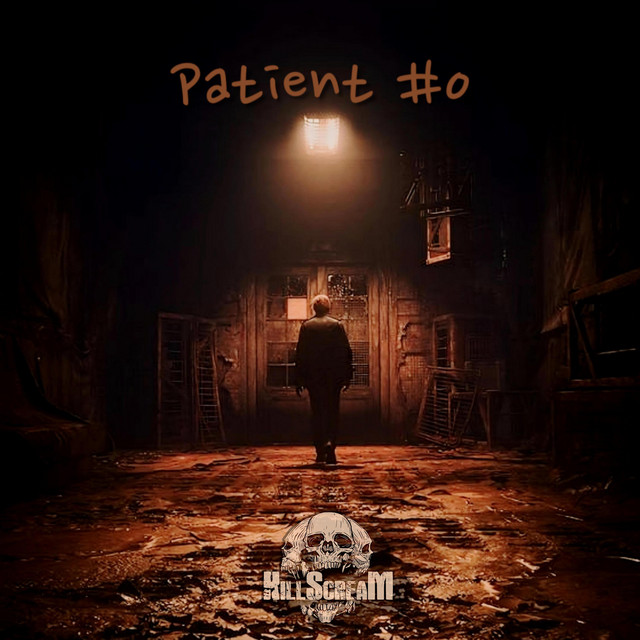 Cover art: Patient #0 — Killscream