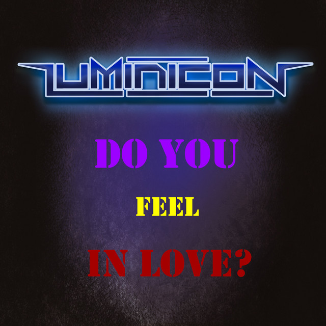 Cover art: Do You Feel in Love? — Luminicon