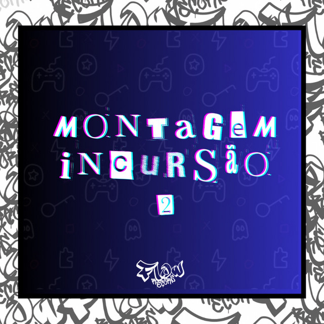 MONTAGEM INCURSÃO 2