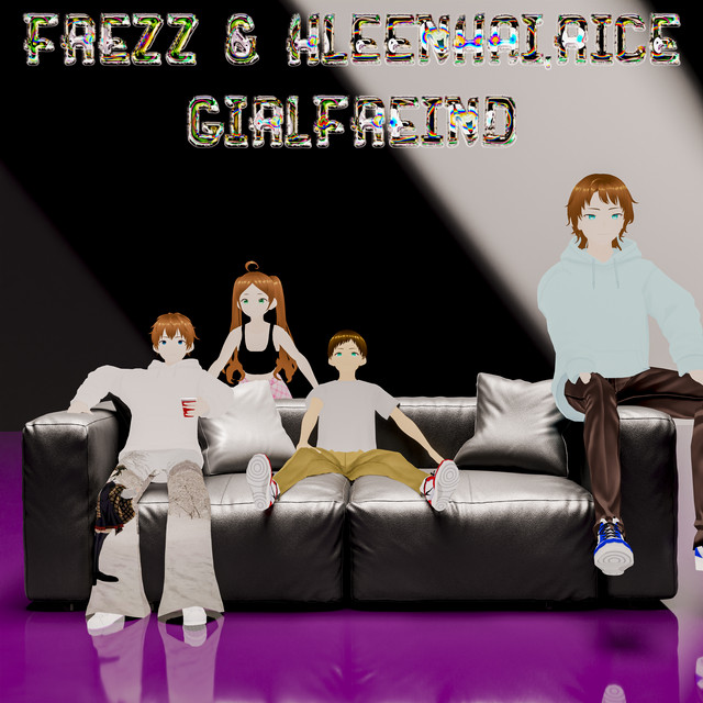 Girlfreind - Single by FREZZ | Spotify