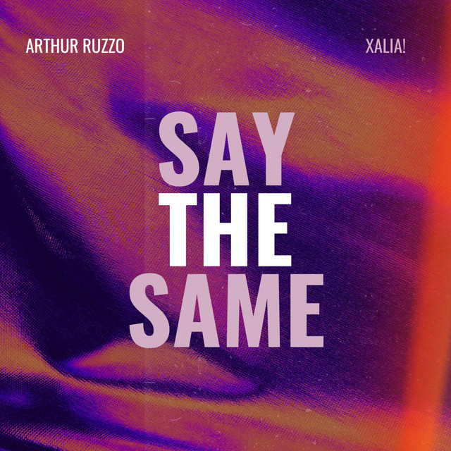 Say The Same cover art