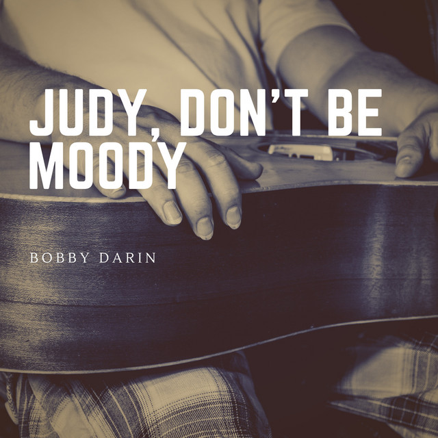 Judy, Don't Be Moody cover art