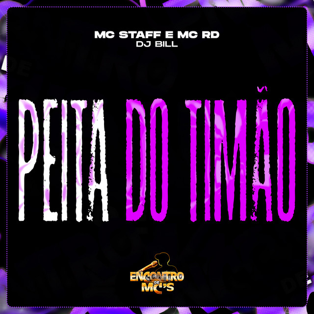 Обкладинка: Peita do Timão — Mc Staff