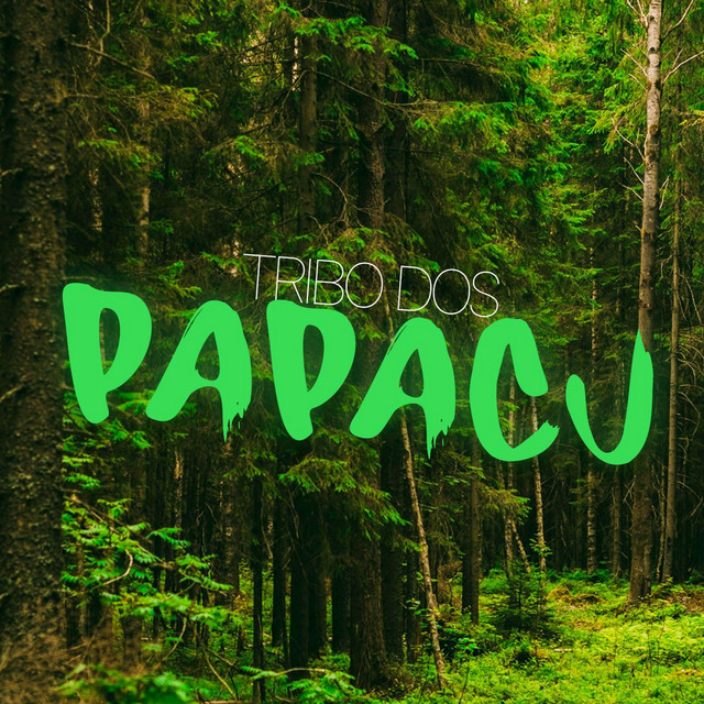Tribo Dos Papacu