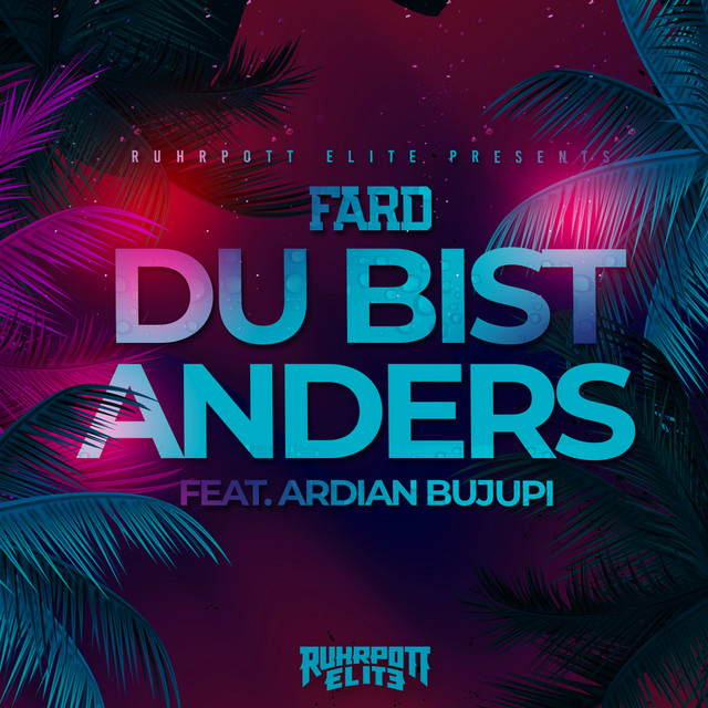 Du bist anders (feat. Ardian Bujupi)