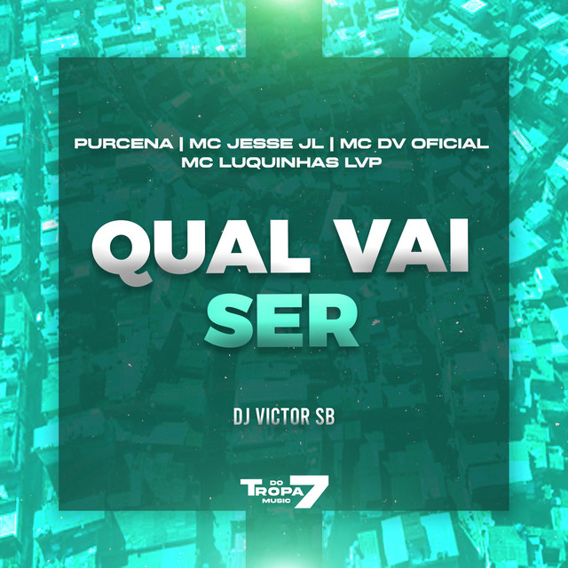 Qual vai ser