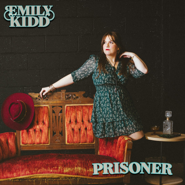 Prisoner - Single by Emily Kidd | Spotify