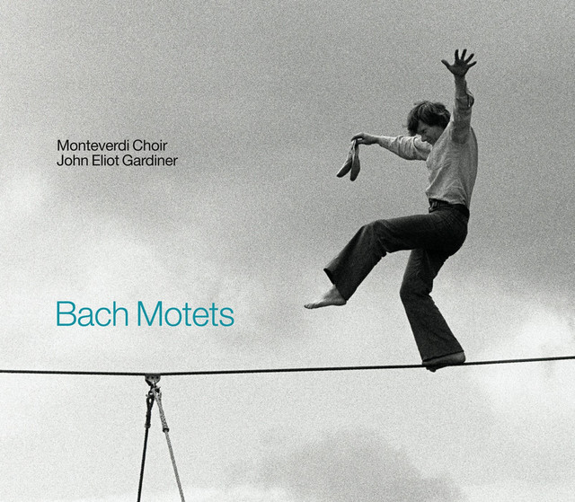 Bach: Motets by John Eliot Gardiner