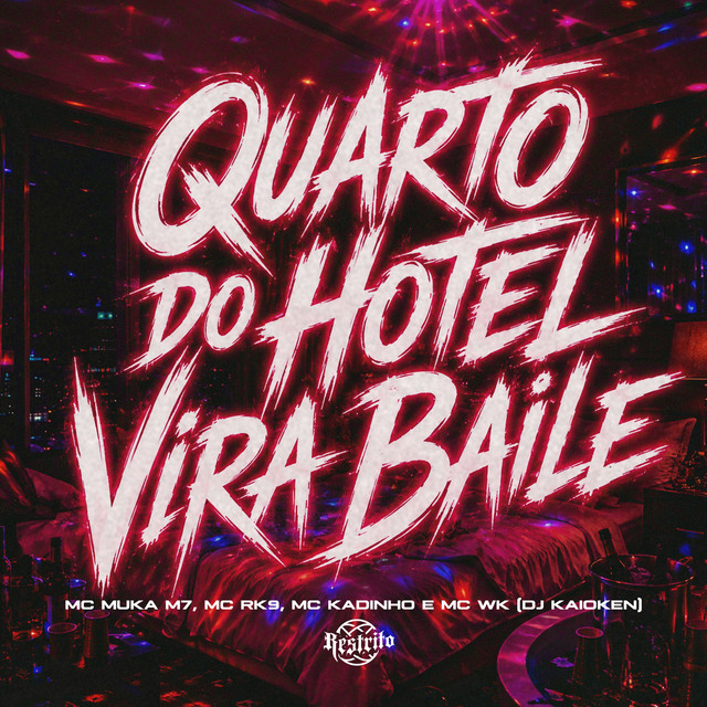 Quarto do Hotel Vira Baile (feat. Mc Muka M7)