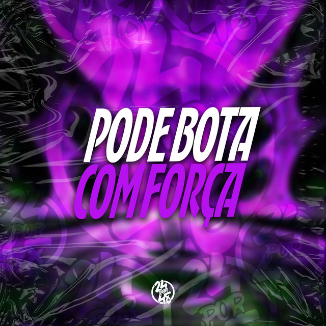 PODE BOTA COM FORÇA