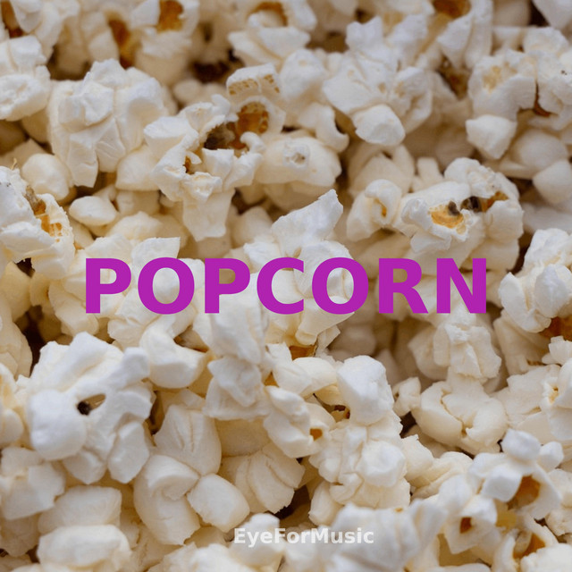 Обкладинка: Popcorn — EyeForMusic