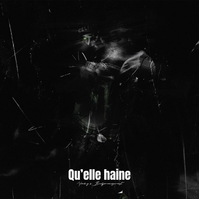 Qu'elle haine