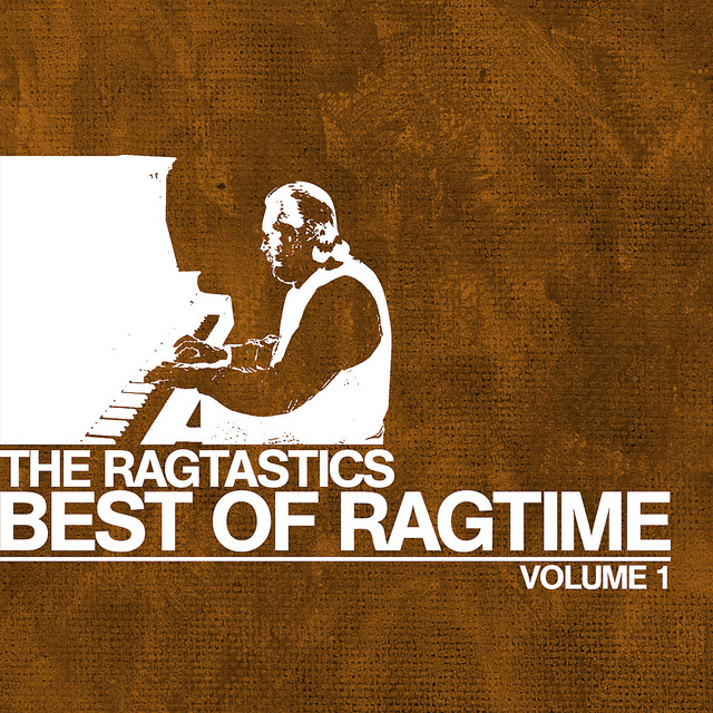 Best Of Ragtime Vol. 1 - Compilation by The Ragtastics | Spotify