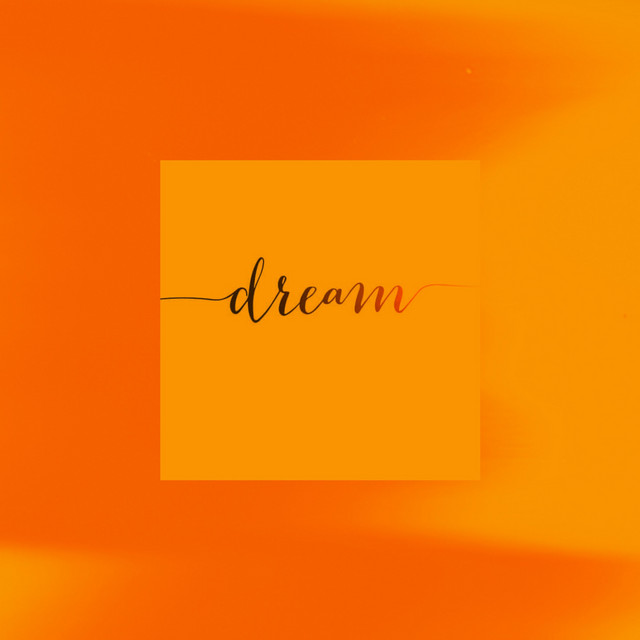 Dream - Single by Various Artists | Spotify