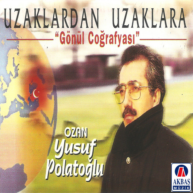 Uzaklardan Uzaklara / Gönül Coğrafyası cover art