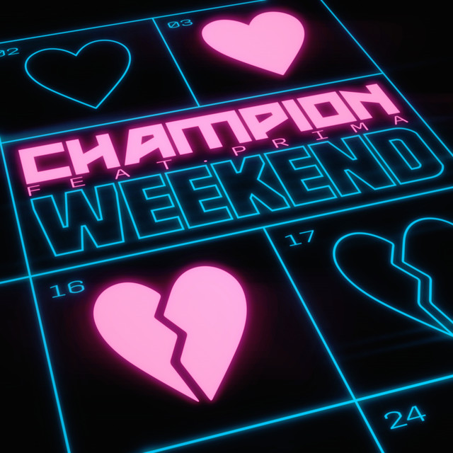 Weekend - Single by Champion | Spotify