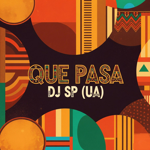 Обкладинка: Que Pasa — DJ SP