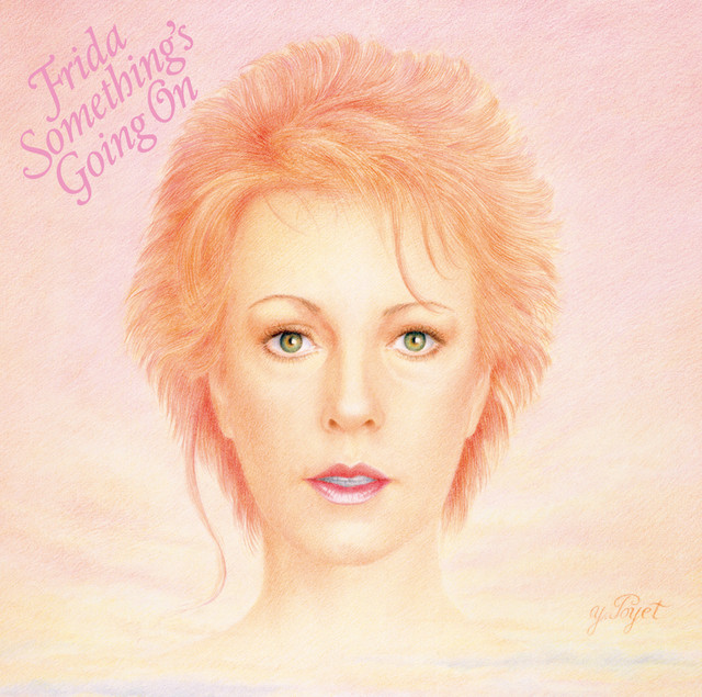Frida Something's Going On №712 Something's Going On - Album by Frida | Spotify