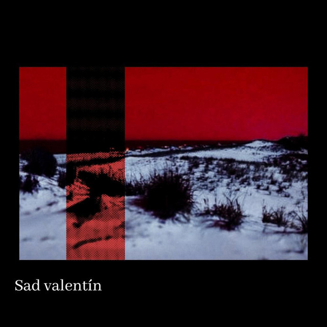 Sad Valentín cover art
