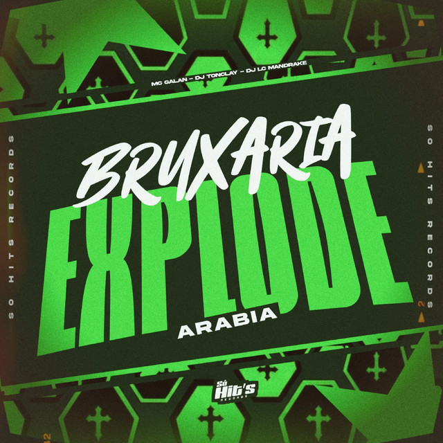 Bruxaria Explode Arabia