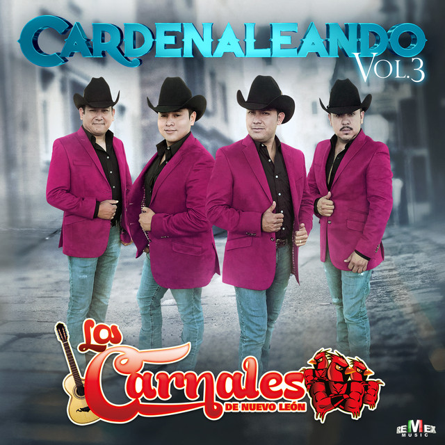 Cardenaleando Vol. 3 by Los Carnales de Nuevo León