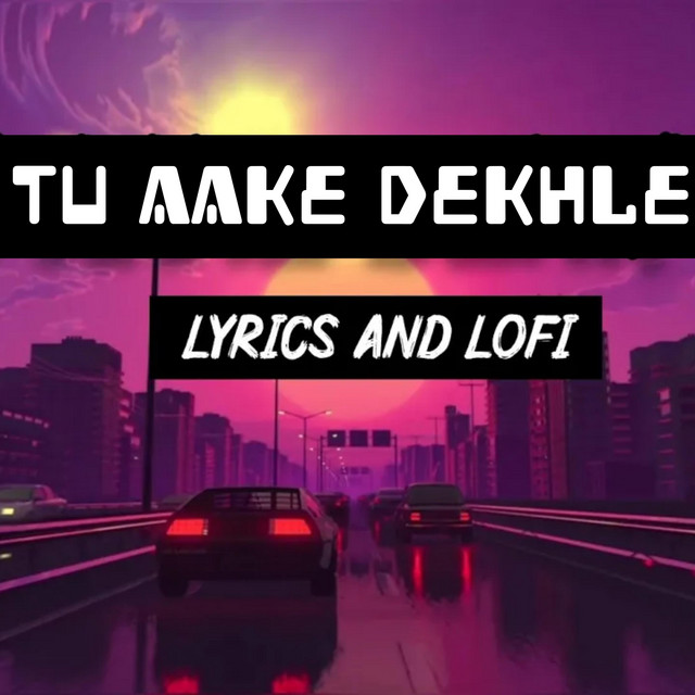 Tu aake dekhle cover art