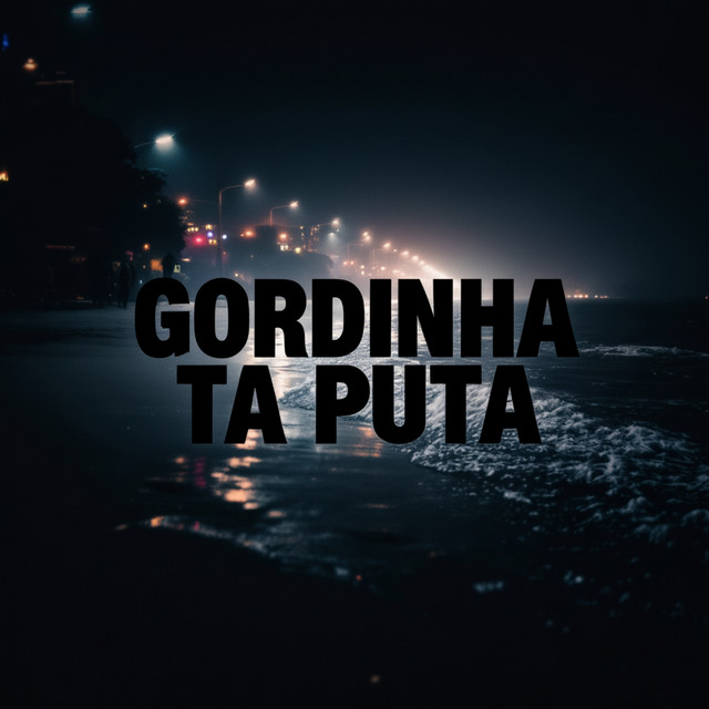 Gordinha Ta Puta