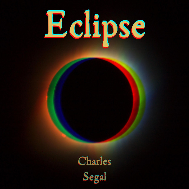 Eclipse - Album by Charles Segal | Spotify