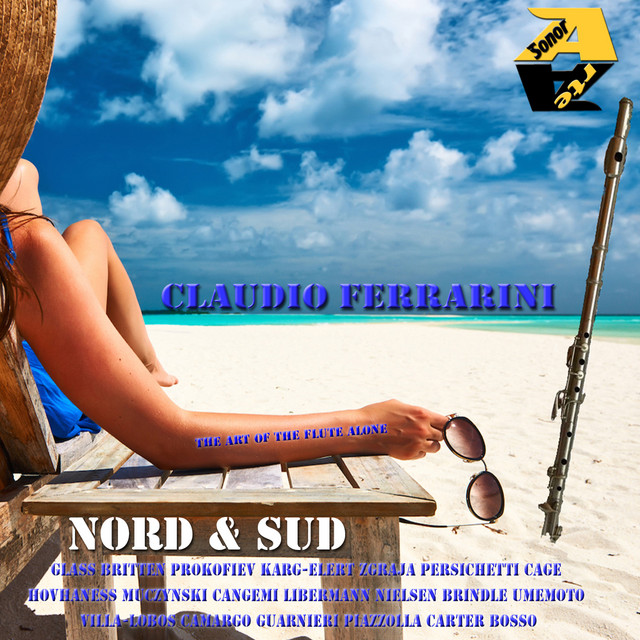 Nord & Sud: The Art of the Flute Alone