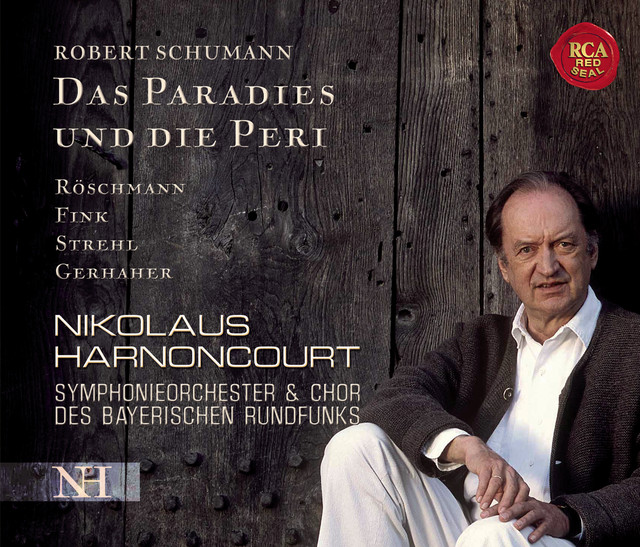 Schumann: Das Paradies und die Peri — Robert Schumann